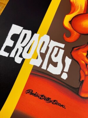 ロッキンジェリービーン EROSTY GIRL PT2 シルクスクリーンポスター