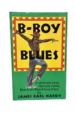 B-boy Blues by James Earl Hardy (Paperback, 1995) Humurous GLBT USED VERY GOOD