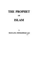 The Prophet of Islam by Muhammad Ali, Hardcover