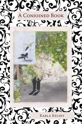 A Conjoined Book Aftermath and Become Tree, Become Bird Karla Kelsey Taschenbuch
