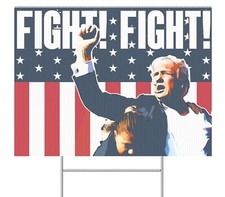 Trump 2024 Yard Sign For President Fight For America Assassination Attempt MAGA