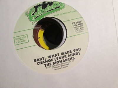 The Monarchs - Baby, What Made You Change / Look Homeward Angel   NEW