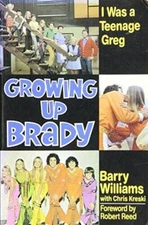 Growing Up Brady - Paperback By WILLIAMS, Barry & Chris Kreski - VERY GOOD