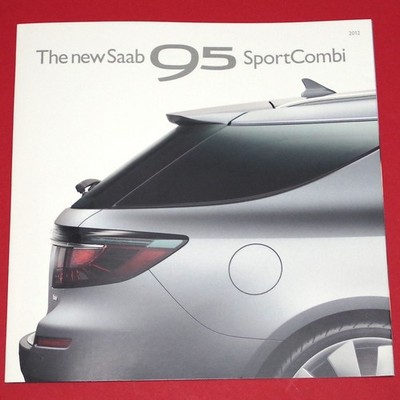 2012 the New Saab 9-5 SportCombi Dealer Foldout Brochure