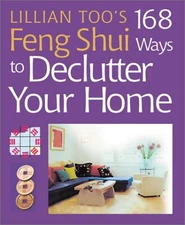 LILLIAN TOO'S 168 FENG SHUI WAYS TO DECLUTTER YOUR HOME **Mint Condition**