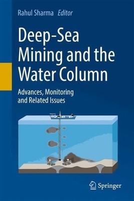 Deep-Sea Mining and the Water Column by Rahul Sharma - 9783031590597