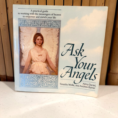 Ask Your Angels Book 1992 Alma Daniel Timothy Wyllie Andrew Ramer PB