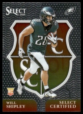 2024 Select Select Certified Rookies #20 Will Shipley - FB