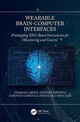 Wearable Brain-Computer - Hardcover, by Arpaia Pasquale; Esposito - Very Good