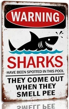 Tin Metal Sign Warning Shark Have Been Spotted In This Pool 8x12