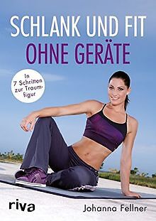 Schlank und fit ohne Geräte: In 7 Schritten zur Tra... | Buch | Zustand sehr gut - Bild 1 von 2