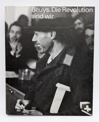Beuys. Die Revolution sind wir, Blume / Nichols, Steidl, 2008