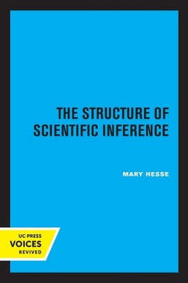Mary Hesse The Structure of Scientific Inference (Paperback)