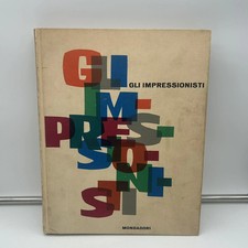Gli Impressionisti Mondadori Edizione 1961