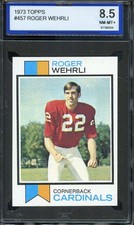 1973 TOPPS #457 ROGER WEHRLI ISA 8.5 CARDINALS HOF *ADT4970