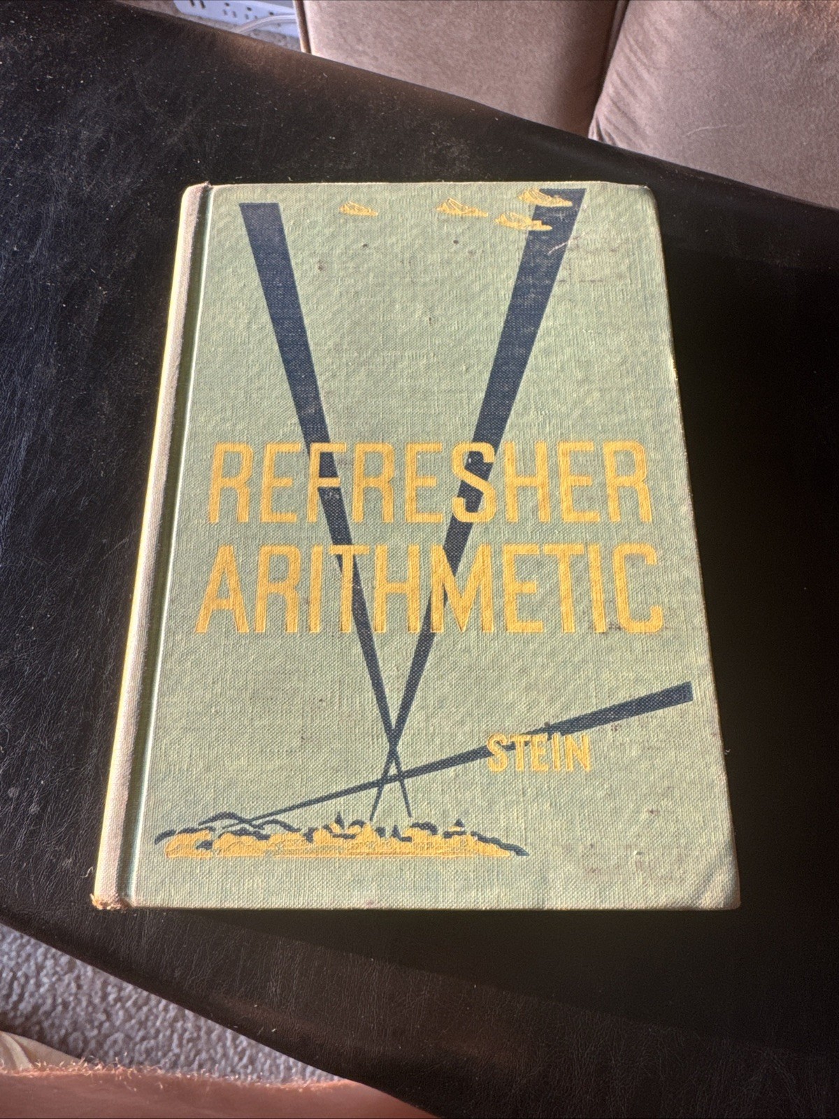 Refresher Arithmetic Practical Applications Stein 1948 Math Textbook Allyn &