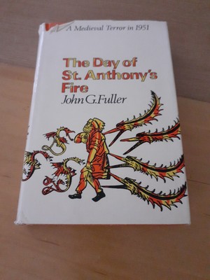 The Day Of St. Anthony's Fire by John Fuller - Pub: Hutchinson - 1969 - Hardback