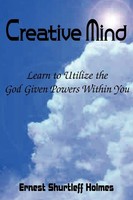 Ernest Shurtleff Holmes | Creative Mind | Taschenbuch | Englisch (2010)