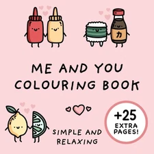 Me and You Colouring Book (Simple and Relaxing Bold Designs for Adults & Childre