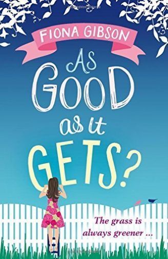 FIONA GIBSON: AS GOOD AS IT GETS - PAPERBACK BOOK