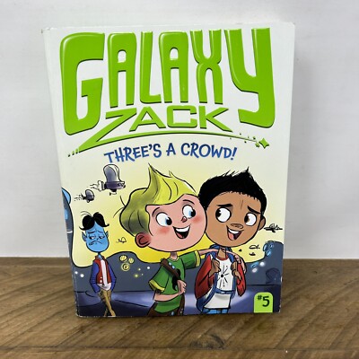 Galaxy Zack Threes a Crowd Paperback Ray O'Ryan Illustrated Chapter Mid Level