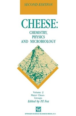 Cheese: Chemistry, Physics and Microbiology by P.F. Fox (English) Hardcover Book