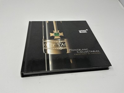 Montblanc Writing Instruments Collectables Creations Of Passion Catalog/ Book