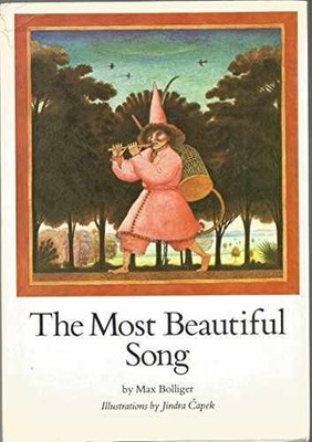The Most Beautiful Song - Hardcover, by Bolliger Max; Bollinger - Acceptable