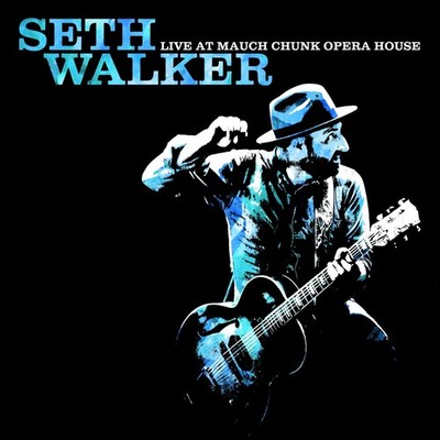 Seth Walker Live at Mauch Chunk.. (CD)