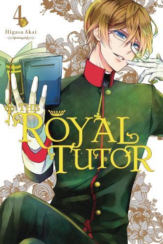 Higasa Akai The Royal Tutor, Vol. 4 (taschenbuch) Royal Tutor Gn
