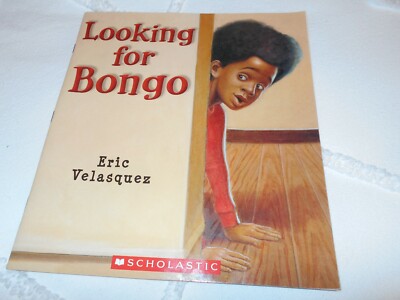 Looking for Bongo by Eric Velasquez  NEW   paperback