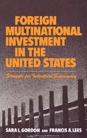 Sara L. Gordon (U. A.) | Foreign Multinational Investment In The United States