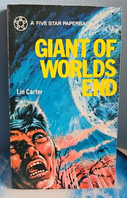 Giants of Worlds End. Lin Carter. Five Star Books. Sci-fi 1972