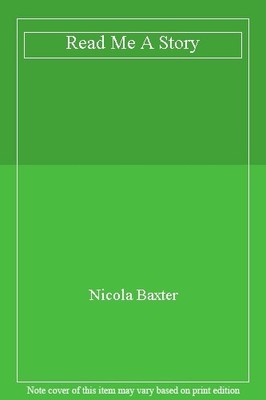 Read Me A Story,Nicola Baxter