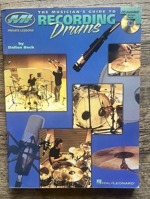 Musicians Institute the musician s guide to recording drums w/ CD