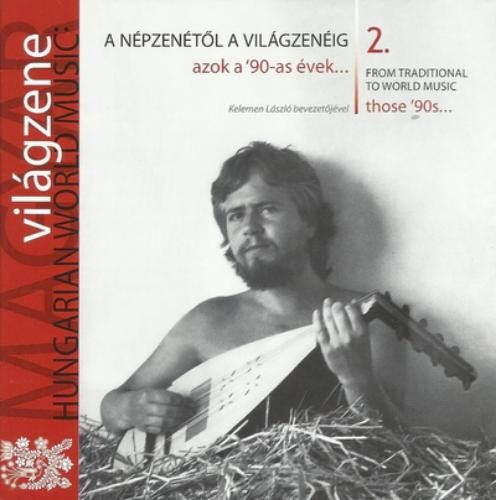Various Artists Hungarian World Music - Volume 2 (CD) Album