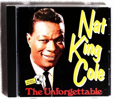   CD - Nat King Cole / The Unforgettable ( Welcome To The Club, Mood Indigo )