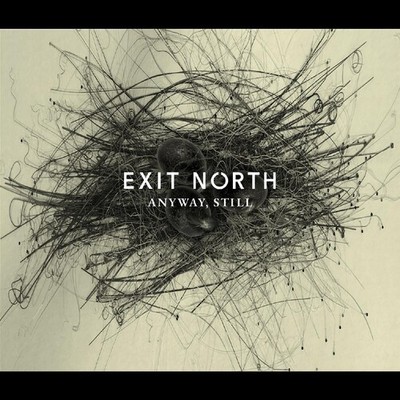 Exit North - Anyway Still [New CD]