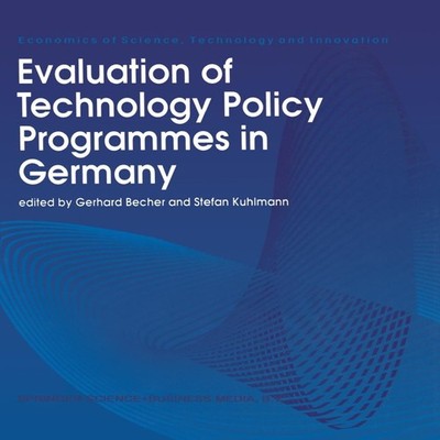 Evaluation of Technology Policy Programmes in Germany Springer Na