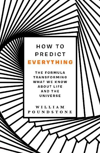 How to Predict Everything by William Poundstone - 9781786077561