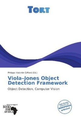 Viola Jones Object Detection Framework | Philippe V. Giffard | Taschenbuch