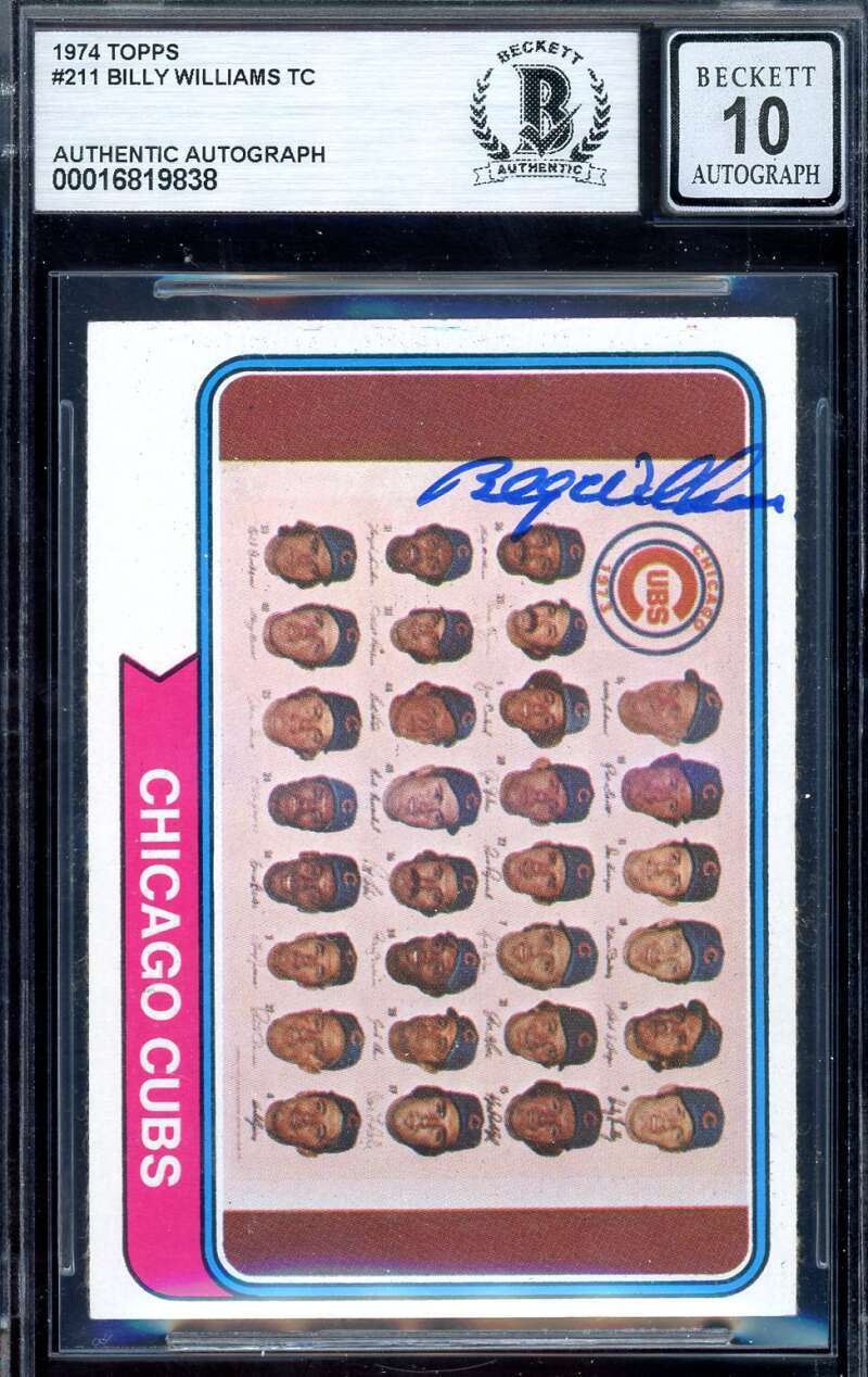 Billy Williams Gem Mint 10 Beckett BAS Signed 1974 Topps Team  Autograph