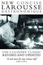 Concise Larousse Gastronomique: The Worlds Greatest Cookery  - VERY GOOD
