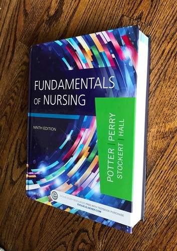 Fundamentals of Nursing 9th edition Potter Perry/ Stockert Hall Elsevier 2017 - Picture 2 of 9