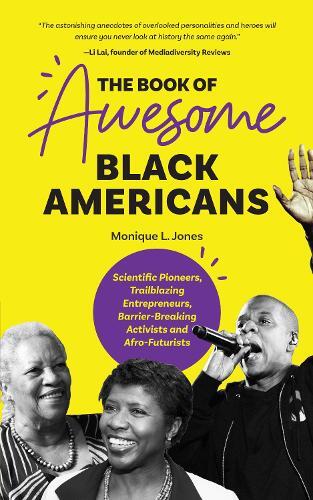 Thumbnail - Monique L. Jones The Book Of Awesome Black Americans (taschenbuch) (us