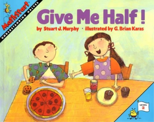 Stuart J. Murphy Give Me Half! (Tascabile) MathStart 2
