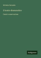 Il Teatro Drammatico Michele Ferrante