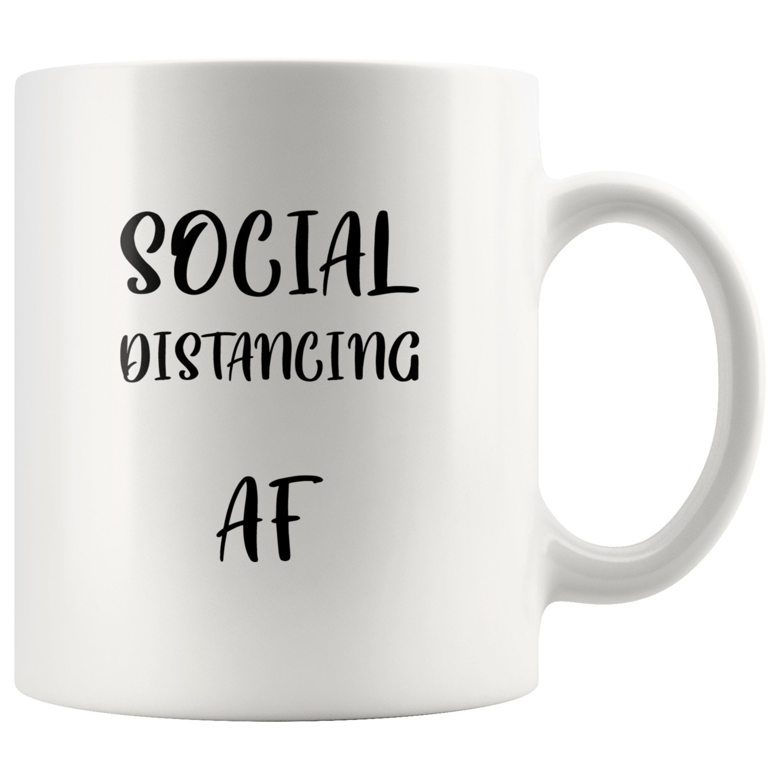 Social Distancing Af Mug Birthday Gift Birthday Mug