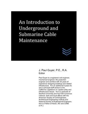An Introduction to Underground and Submarine Cable Maintenance by Guyer New-,