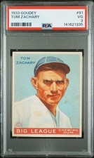 STRONG PSA 3 VG TOM ZACHARY 1933 GOUDEY #91 NEW GRADED SLAB VINTAGE BEAUTY TPHLC